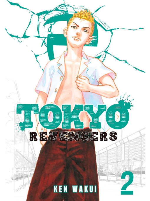 Title details for Tokyo Revengers, Volume  2 by Ken Wakui - Available